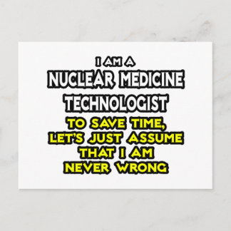 Tech voor nucleaire geneeskunde ... Nooit verkeerd Briefkaart