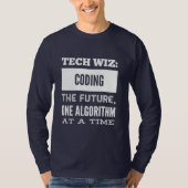 Tech wiz Codering van de toekomst een algoritme pe T-shirt (Voorkant)