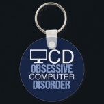 Techie Humor | Obsessieve computerstoornis Sleutelhanger<br><div class="desc">Een cadeau van de humor voor de totale computer. Ze hebben al alles wat ze nodig hebben,  dus krijg ze een geweldige nerdy gave. Een grappig OCD acroniem voor een ethische hacker of een vriend die geobsedeerd is door het internet.</div>