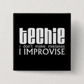 Techie Improvise Vierkante Button 5,1 Cm (Voorkant)