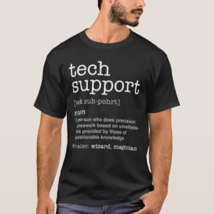 Technical Support Definition Computer Call Center T-shirt