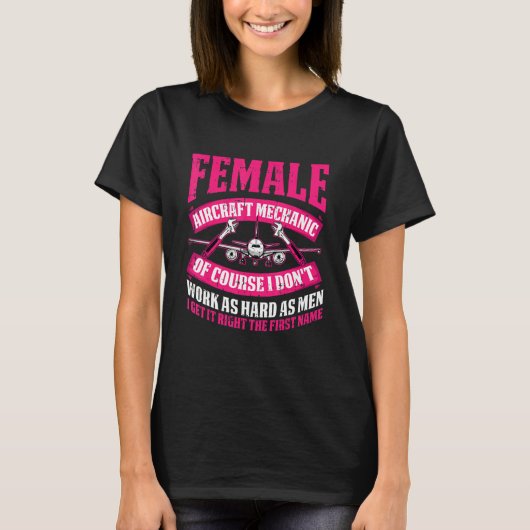 Technician Female   Engineer Aircraft Mechanic T-shirt (Voorkant)