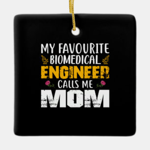 Technicus Biomedicus Engineer noemt me mama Keramisch Ornament