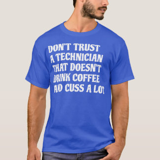 Technicus die koffie Drink, nekt veel 1 T-shirt