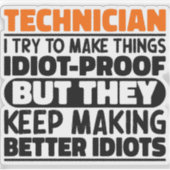 Technicus Ik probeer dingen grappig te maken zegge Sticker (Voorkant)