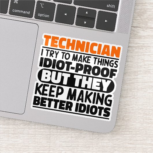 Technicus Ik probeer dingen grappig te maken zegge Sticker (Detail)