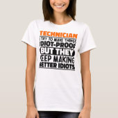 Technicus Ik probeer dingen grappig te maken zegge T-shirt (Voorkant)