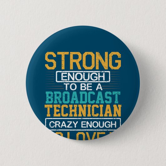 Technicus is zo gek dat hij een omroeptechnicus is ronde button 5,7 cm (Voorkant)