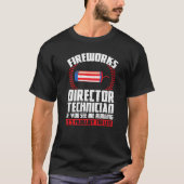 Technicus van de Directeur van het Vuurwerk als u T-shirt (Voorkant)