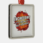 Techniek - het is als Wiskunde maar Louder Metalen Ornament (Rechts)