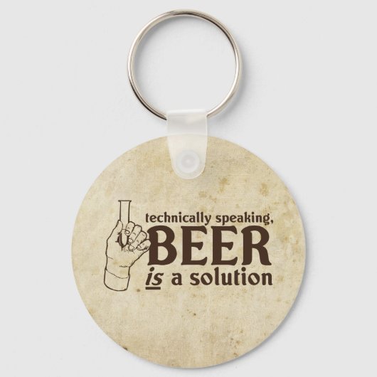 Technisch gesproken is Beer een oplossing Sleutelhanger (Voorkant)