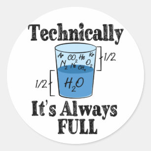 Technisch gezien is het altijd Full Funny Science Ronde Sticker