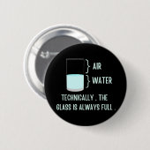 Technisch gezien is het glas altijd vol ronde button 5,7 cm (Voorkant /achterkant)