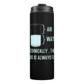 Technisch gezien is het glas altijd vol thermosbeker (Voorkant)