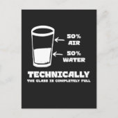 Technisch gezien is het glas helemaal vol grappig briefkaart (Voorkant)