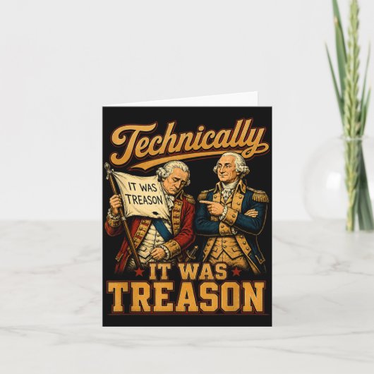 Technisch Gezien Was Verraad Grappige Founding Fat Kaart (Voorkant)