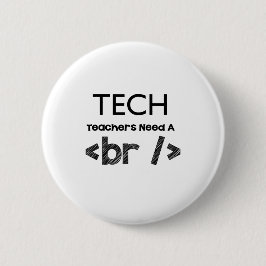 Technische docenten hebben een break-design nodig ronde button 5,7 cm
