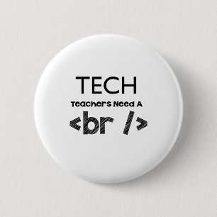Technische docenten hebben een break-design nodig ronde button 5,7 cm