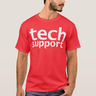 Technische ondersteuning Grappige Typografie T-shirt