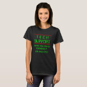 Technische ondersteuning heb je geprobeerd om het t-shirt (Voorkant volledig)
