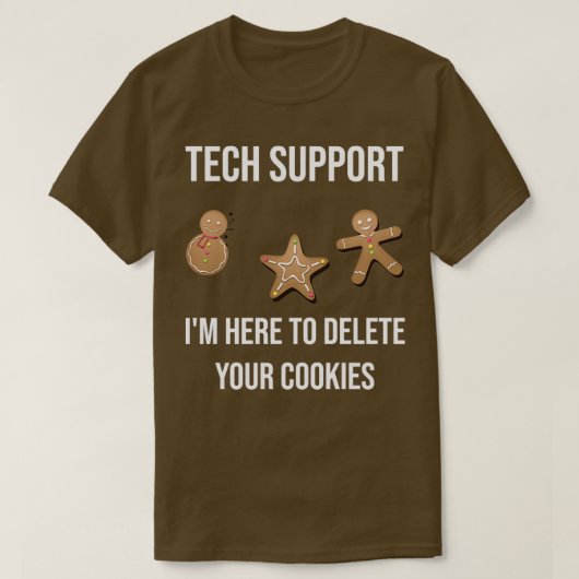 Technische ondersteuning hier om uw cookies te ver t-shirt (Design voorkant)