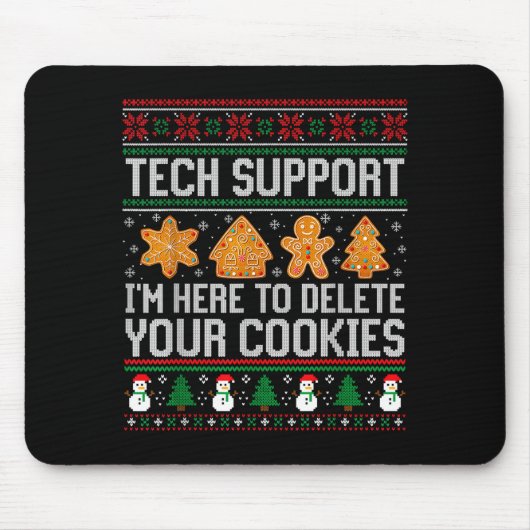 Technische ondersteuning Ik ben hier om je cookies Muismat (Voorkant)