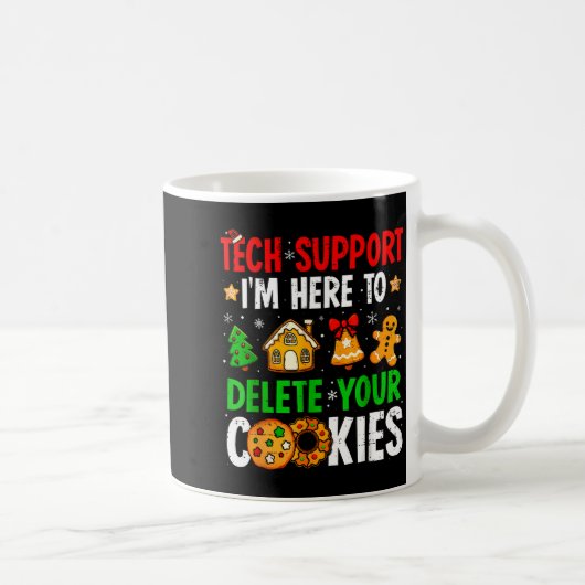 Technische ondersteuning: ik ben hier om uw cookie koffiemok (Rechts)