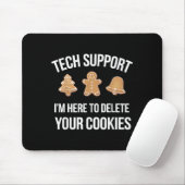 Technische ondersteuning: ik ben hier om uw cookie muismat (Met muis)