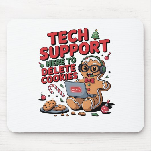 Technische ondersteuning: ik ben hier om uw cookie muismat (Voorkant)