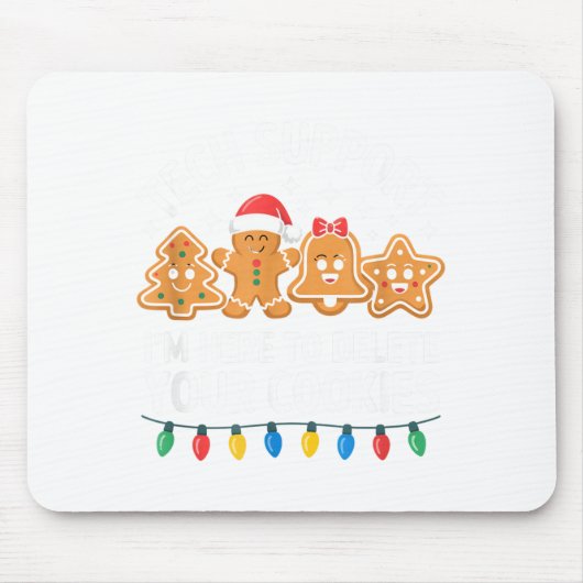 Technische ondersteuning: ik ben hier om uw cookie muismat (Voorkant)