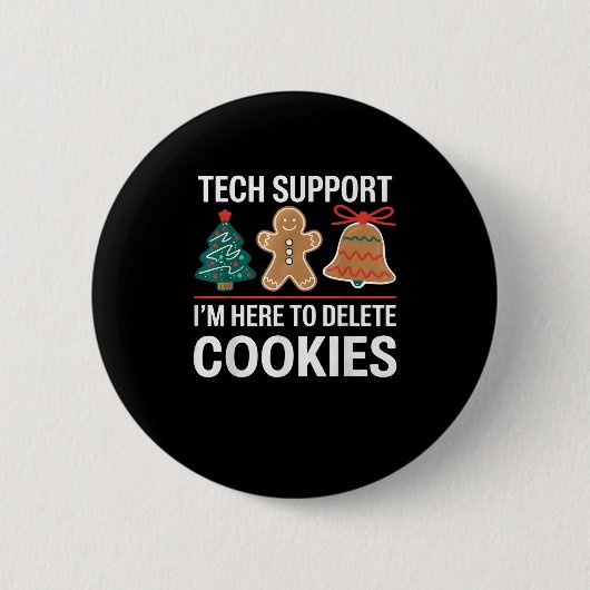 Technische ondersteuning: ik ben hier om uw cookie ronde button 5,7 cm (Voorkant)