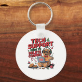 Technische ondersteuning: ik ben hier om uw cookie sleutelhanger (Voorkant)