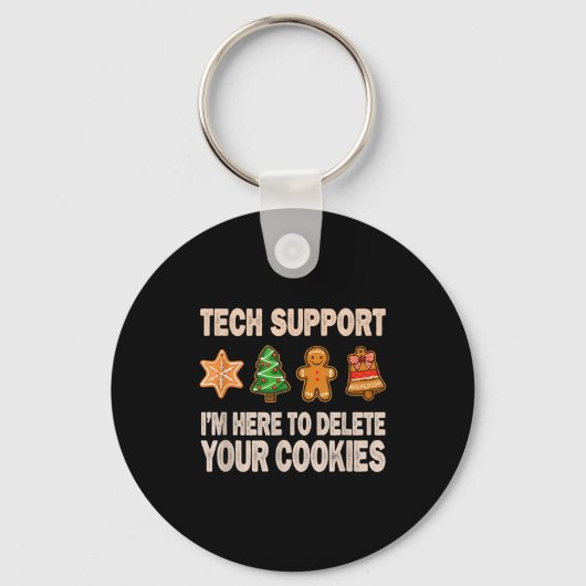 Technische ondersteuning: ik ben hier om uw cookie sleutelhanger (Voorkant)