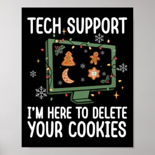 Technische ondersteuning Ik ben hier om uw cookies Poster