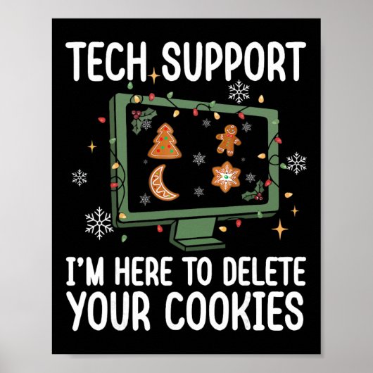 Technische ondersteuning Ik ben hier om uw cookies Poster (Voorkant)