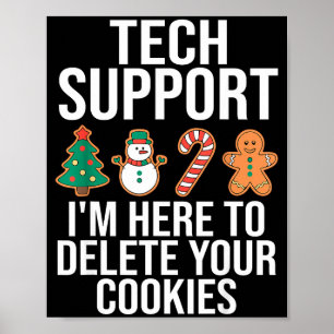 Technische ondersteuning Ik ben hier om uw cookies Poster