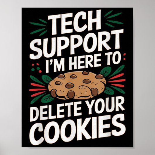 Technische ondersteuning Ik ben hier om uw cookies Poster (Voorkant)