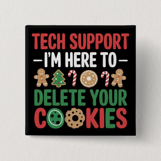Technische ondersteuning Kerstkoekjes Grappig werk Vierkante Button 5,1 Cm (Voorkant)