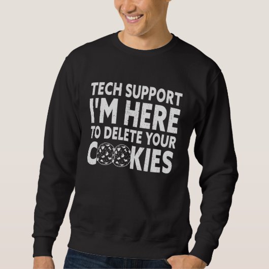Technische ondersteuning om uw cookies te verwijde trui (Voorkant)