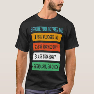 Technische ondersteuning Sarcastisch Gezegde Pun v T-shirt