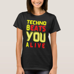 Techno bEATS u aLIVE voor ventilatoren voor elektr T-shirt