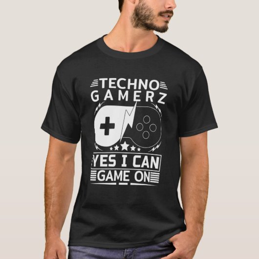 Techno Gamer Game On Yes I Can T-shirt (Voorkant)