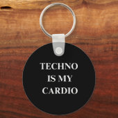 Techno Is My Cardio Funny Music Rave Quote Sleutelhanger (Voorkant)