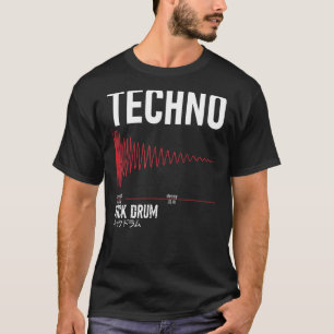Techno Kick Drum キ ク ド ラ ム Synthesizer T-shirt