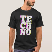 Techno Music Festival Electro Deep House Hardtekk T-shirt (Voorkant)