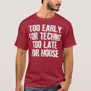 Techno Music Humor Quote Producer DJ Beatmaker T-shirt
