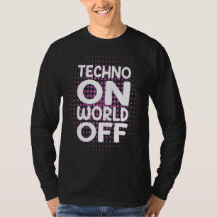 Techno op World of Rave EDM DJ party dansmuziek T-shirt