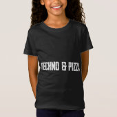 Techno & Pizza T-shirt (Voorkant)