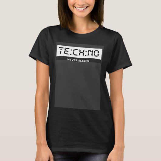 Techno slaapt nooit Techno Watch Techno Rave Tech T-shirt (Voorkant)
