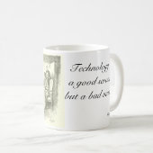 Technologie is een goede dienaar maar een slechte  koffiemok (Voorkant rechts)